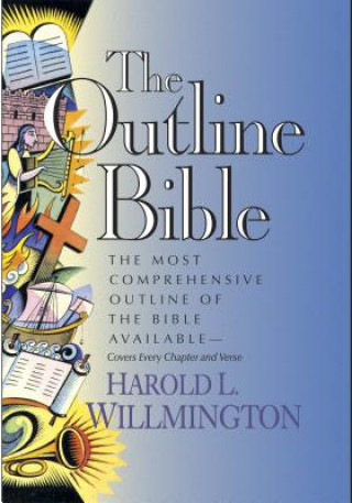 Книга Outline Bible H.L. Willmington
