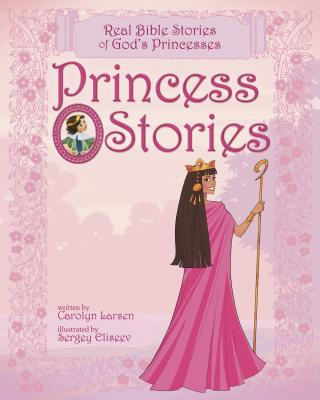 Knjiga Princess Stories Carolyn Larsen