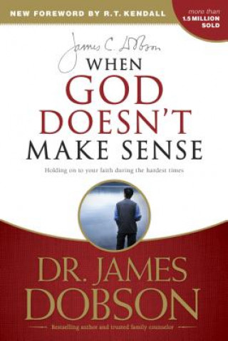 Kniha When God Doesn't Make Sense Dobson