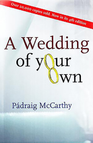 Könyv Wedding of Your Own Padraig McCarthy