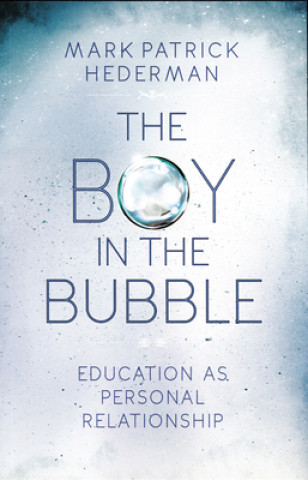 Carte Boy in the Bubble Mark Patrick Hederman