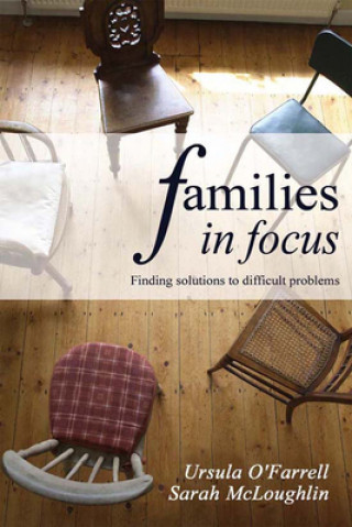 Kniha FAMILIES IN FOCUS Ursula O'Farrell