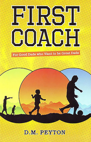 Könyv First Coach D M Peyton