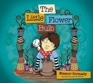 Livre Little Flower Bulb Eleanor Gormally