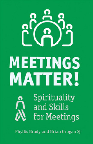 Kniha Meetings Matter! Phyllis Brady