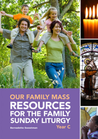 Kniha Our Family Mass Bernadette Sweetman