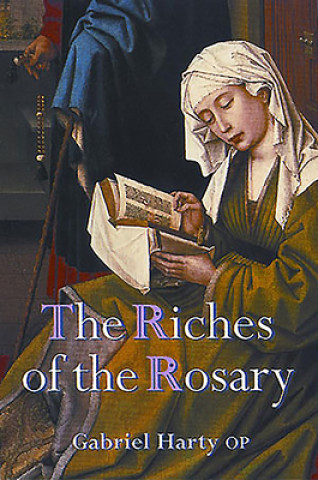 Kniha Riches of the Rosary Gabriel Harty