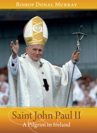 Kniha Saint John Paul II Bishop Donal Murray