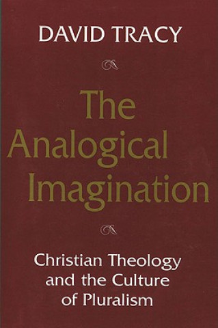 Książka Analogical Imagination David Tracy
