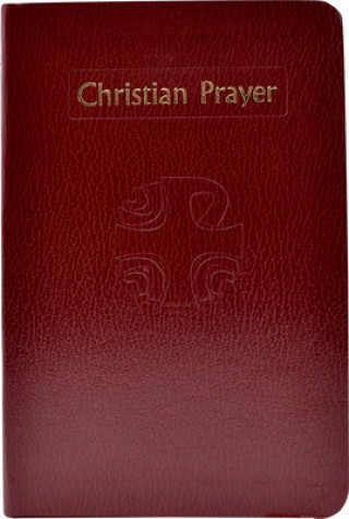 Carte Christian Prayer Liturgy Catholic Book Publishing Co
