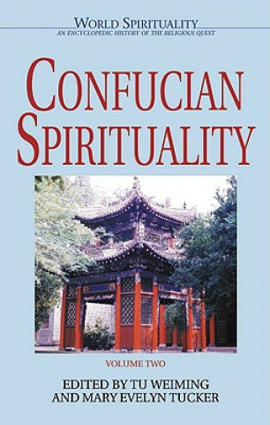 Kniha Confucian Spirituality Shen Weiming