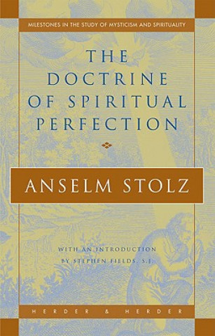 Kniha Doctrine of Spiritual Perfection Anselm Stolz