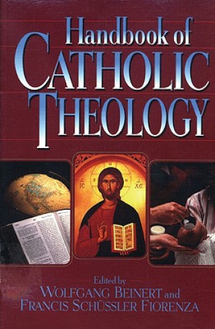 Książka Handbook of Catholic Theology BEINERT