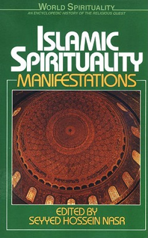 Kniha Islamic Spirituality: Manifestations 