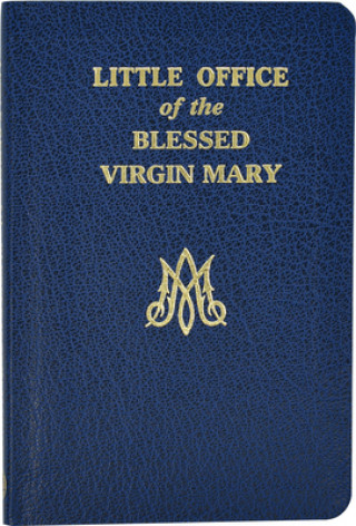 Kniha LITTLE OFFICE OF THE BLESSED VIRGIN MARY JOHN E ROTELLE