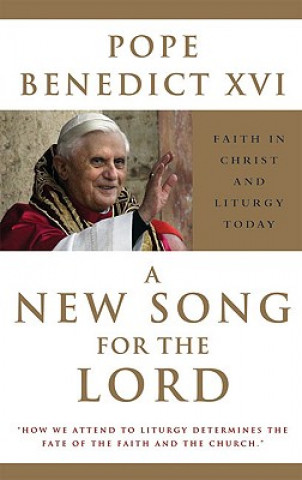 Knjiga New Song for the Lord POPE BENEDICT XVI