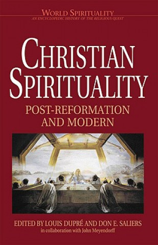 Kniha Christian Spirituality III Louis; Saliers Dupre