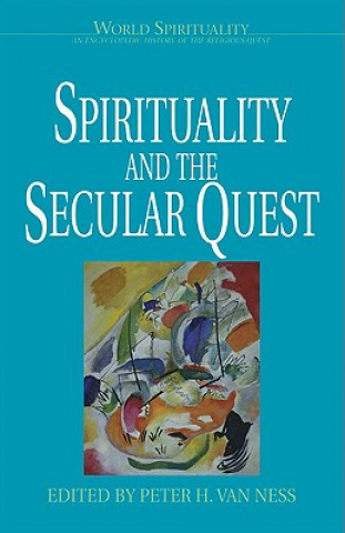 Kniha Spirituality and the Secular Quest 