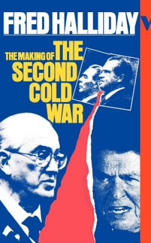 Kniha Making of the Second Cold War Fred Halliday