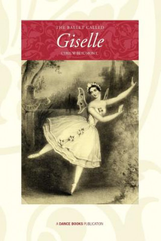 Knjiga Ballet Called Giselle Cyril W. Beaumont