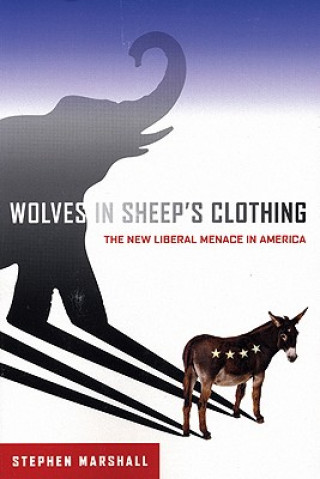 Carte Wolves in Sheeps Clothing Stephen Marshall