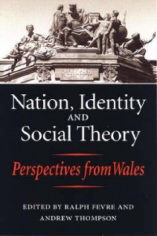 Kniha Nation, Identity and Social Theory 