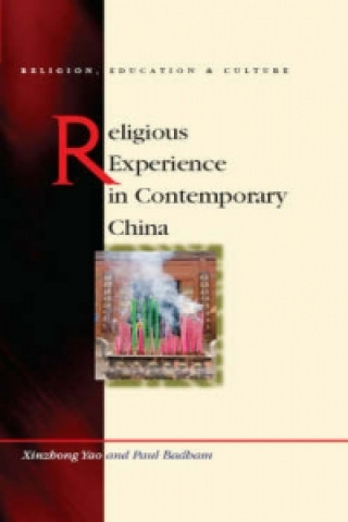 Buch Religious Experience in Contemporary China Xinzhong Yao