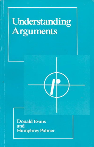 Книга Understanding Arguments Humphrey Palmer