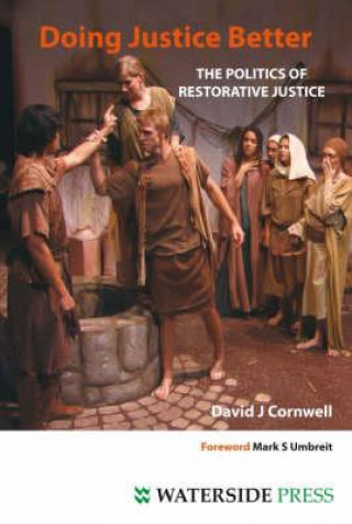 Carte Doing Justice Better David J. Cornwell