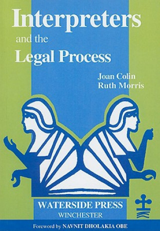 Kniha Interpreters and the Legal Process Ruth Morris