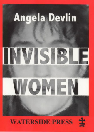 Kniha Invisible Women Angela Devlin