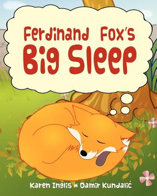 Kniha Ferdinand Fox's Big Sleep Karen Inglis