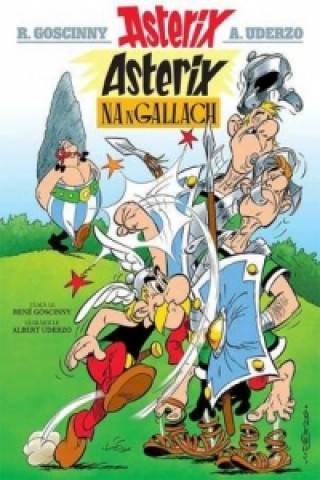 Книга Asterix Na Ngallach (Irish) Rene Goscinny