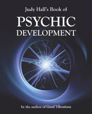 Kniha Judy Hall's Book of Psychic Development Judy Hall