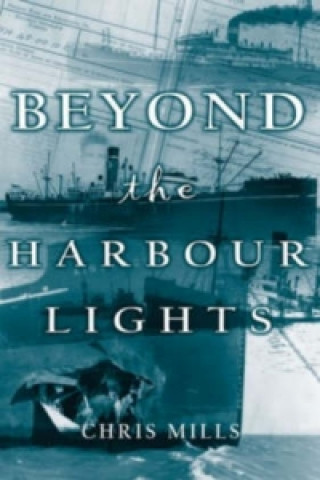 Carte Beyond the Harbour Lights Chris Mills