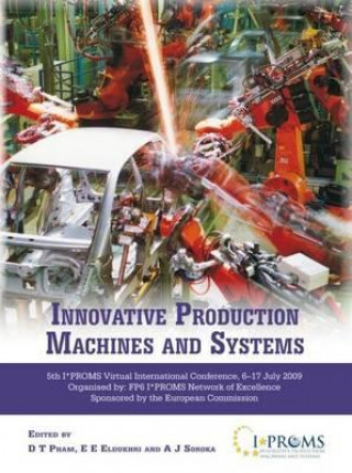 Könyv Innovative Production Machines and Systems D. T. Pham