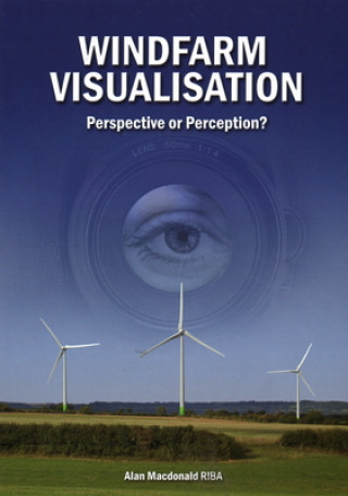 Kniha Windfarm Visualisation Alan M. MacDonald