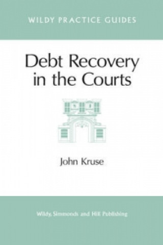 Książka Debt Recovery in the Courts John Kruse