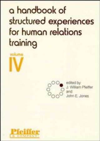 Книга Handbook of Structured Experiences for Human Relations Training V 4 J. William Pfeiffer
