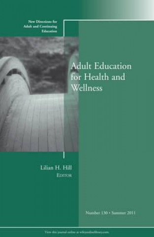 Kniha Adult Education for Health and Wellness Adult and Continuing Education (ACE)