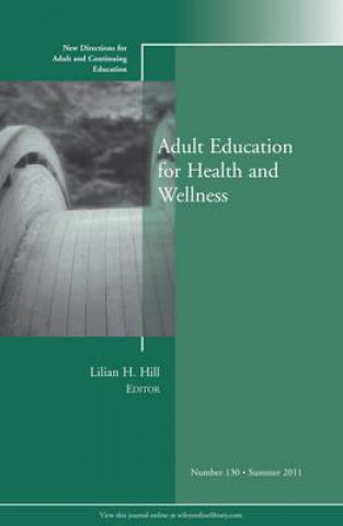 Buch Adult Education for Health and Wellness Adult and Continuing Education (ACE)