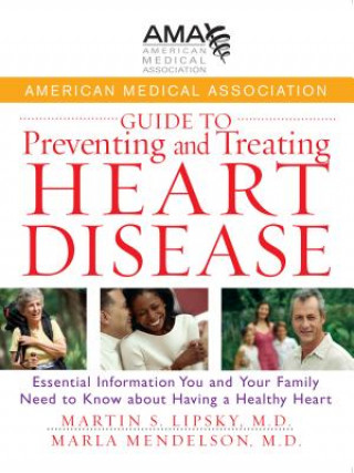 Książka American Medical Association Guide to Preventing and Treating Heart Disease Michael Miller