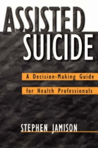 Carte Assisted Suicide Stephen Jamison