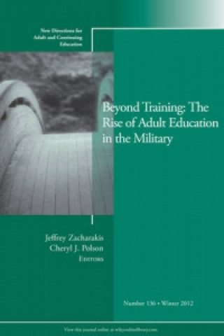 Kniha Beyond Training: The Rise of Adult Education in the Military ACE