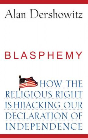 Kniha Blasphemy Alan Dershowitz