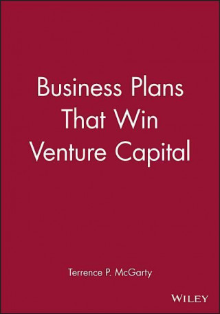 Book Business Plans That Win Venture Capital Terrence P. McGarty