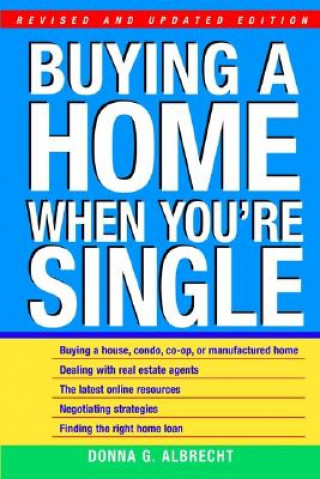 Книга Buying a Home When You're Single Donna G. Albrecht