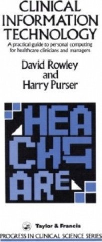 Książka Clinical Information Technology Harry Purser