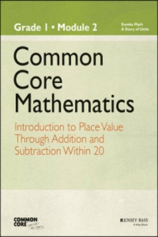Kniha Common Core Mathematics, a Story of Units Common Core