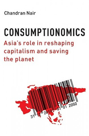 Knjiga Consumptionomics Chandran Nair